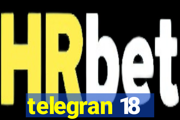 telegran 18